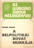 Dr. Szabó László - A belpolitikai rovat munkája