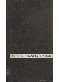 Cocteau, Jean - Mondern francia drámák Cocteau, Jean - Mondern francia drámák, 0 antikvár könyv