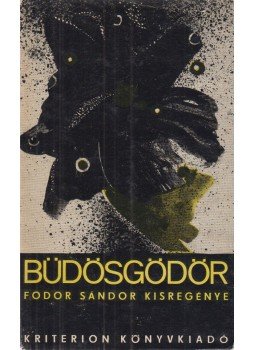 Fodor Sándor - Büdösgödör Fodor Sándor - Büdösgödör, Bukarest 1970 antikvár könyv