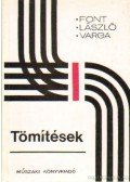 Varga Béla,Font Péter-László György - Tömítések