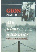 Gion Nándor - Mit jelent a tök alsó?