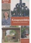 Bencsik János - Kiengesztelődés