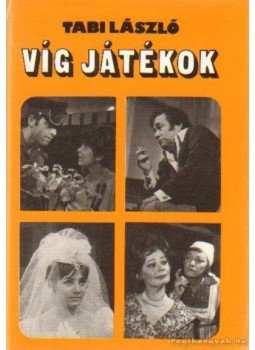 Tabi László - Víg játékok Tabi László - Víg játékok, Budapest 1988 antikvár könyv