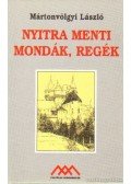 Mártonvölgyi László - Nyitra menti mondák, regék