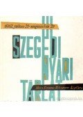 Szelesi Zoltán - Szegedi Nyári Tárlat 1962. július 21 - augusztus 20