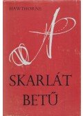 Nathaniel Hawthorne - A skarlát betű