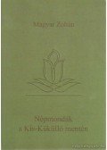 Magyar Zoltán - Népmondák a Kis-Küküllő mentén