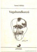 Sarusi Mihály - Vagabundkorzó