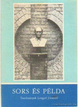 Laczkó András - Sors és példa Laczkó András - Sors és példa, Marcali 1987 antikvár könyv
