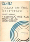 Radnóti Sándor - A szenvedő misztikus