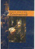 Nagy Zoltán - Zsinórmérték
