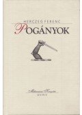 Herczeg Ferenc - Pogányok