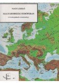 Nagy László - Magyarország Európában