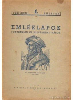 - Emléklapok - Történelmi és hiotvédelmi írások - Emléklapok - Történelmi és hiotvédelmi írások, Budapest 1948 antikvár könyv