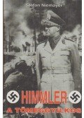 Niemayer, Stefan - Himmler, a tömeggyilkos