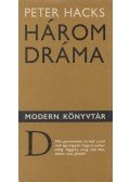 Hacks, Peter - Három dráma