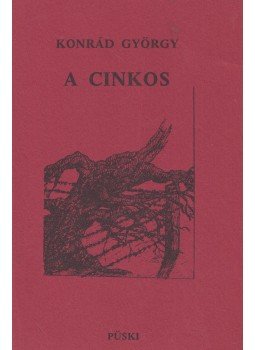 Konrád György - A cinkos Konrád György - A cinkos, New York 1986 antikvár könyv