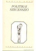 G. Fodor Gábor - Politikai szecesszió