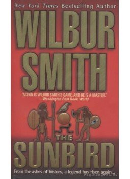 Wilbur Smith - The Sunbird Wilbur Smith - The Sunbird, New York 2002 antikvár könyv