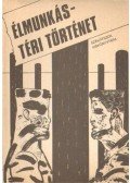 Örkény István,Győrffy László,H. Barta Lajos,Böjte József,Boldizsár Péter - Élmunkás téri történet