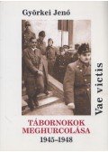 Györkei Jenő - Tábornokok meghurcolása