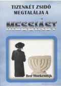 Hoekendijk, Ben - Tizenkét zsidó megtalálja a Messiást