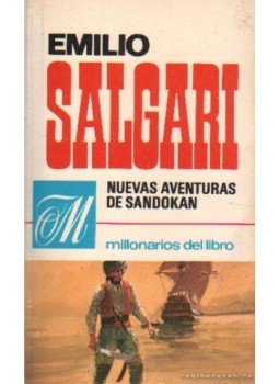 Emilio Salgari - Nuevas aventuras de Sandokan Emilio Salgari - Nuevas aventuras de Sandokan, 1970 antikvár könyv