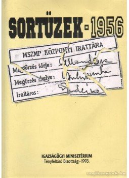 Kahler Frigyes - Sortüzek - 1956 (dedikált) Kahler Frigyes - Sortüzek - 1956 (dedikált), Lakitelek 1993 antikvár könyv