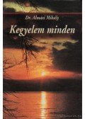 Dr. Almási Mihály - Kegyelem minden