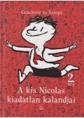 Sempé, Jean-Jacques,RENÉ GOSCINNY - A kis Nicolas kiadatlan kalandjai 2. kötet