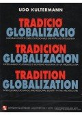 Kultermann, Udo - Tradíció, globalizáció (dedikált)