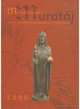 Varga József - Millenniumi Muratáj 2000 Varga József - Millenniumi Muratáj 2000, Lendva 2000 antikvár könyv