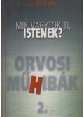 Dr. Kende Péter - Mik vagytok ti, istenek? 2.
