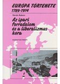 Roberts, Martin - Európa története 1789-1914 - Az ipari forradalom és a liberalizmus kora