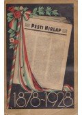  - Az 50 éves Pesti Hirlap jubileumi albuma 1878-1928