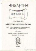 Paál Zoltán - Arvisura (Igazszólás) I. kötet