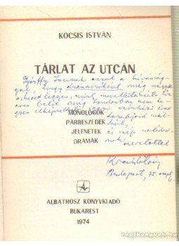 Kocsis István - Tárlat az utcán (dedikált) Kocsis István - Tárlat az utcán (dedikált), Bukarest 1974 antikvár könyv