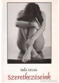 Bella István - Szeretkezéseink