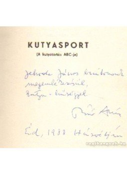 Bíró András - Kutyasport Bíró András - Kutyasport, Budapest 1987 antikvár könyv