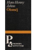 Jahnn, Hany Henny - Óloméj
