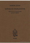 Serédi János - Lovak és patkányok