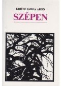 Kibédi Varga Áron - Szépen