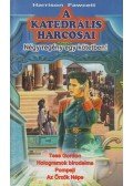 Harrison Fawcett - A katedrális harcosai