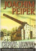 Peiper, Joachim - Célpont: Moszkva