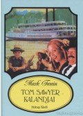 Twain, Mark - Tom Sawyer kalandjai