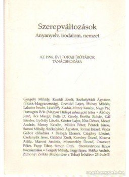 Serfőző Simon - Szerepváltozások Serfőző Simon - Szerepváltozások, Miskolc 1997 antikvár könyv