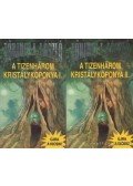 LŐRINCZ L. LÁSZLÓ - A tizenhárom kristálykoponya I-II.