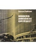 Kósa Zoltán - Modern amerikai építészet