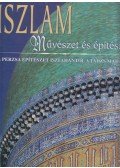 Henri Stierlin - Iszlám - Művészet és építészet
