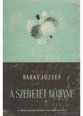 Babay József - A szeretet könyve
